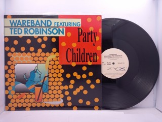 Wareband Featuring Ted Robinson – Party Children LP 12" 45RPM