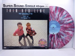 Thin Red Line – Only Dreaming Of You MS 12" 45RPM