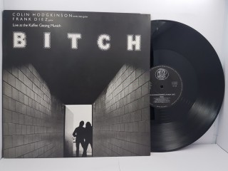 Colin Hodgkinson & Frank Diez – Bitch LP 12