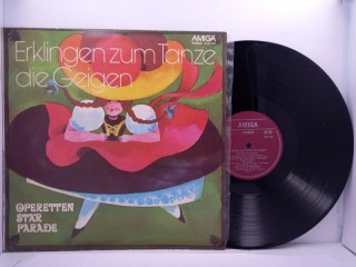 Various – Erklingen Zum Tanze Die Geigen (Operettenstarparade) LP 12"
